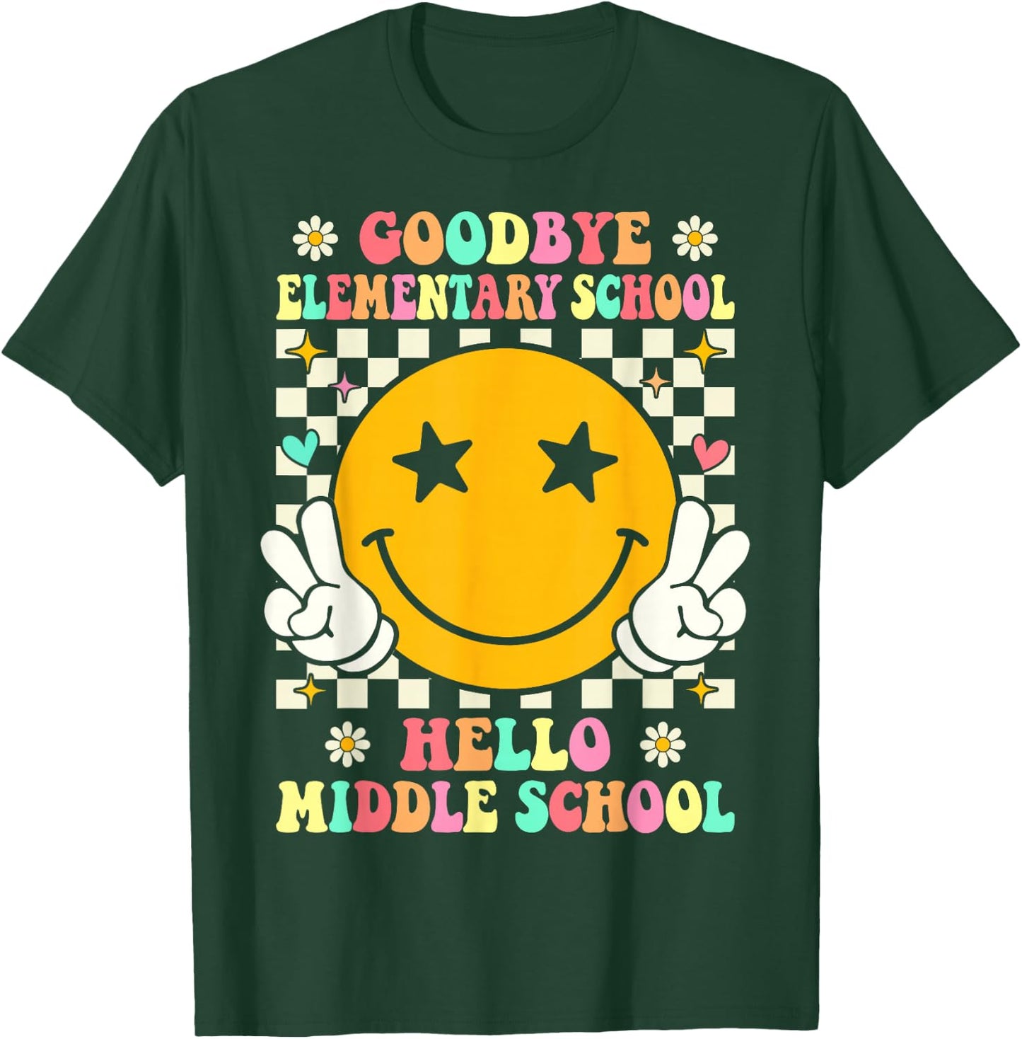 Goodbye Elementary School Hello Middle School Graduation T-Shirt - T-Shirt | Forest