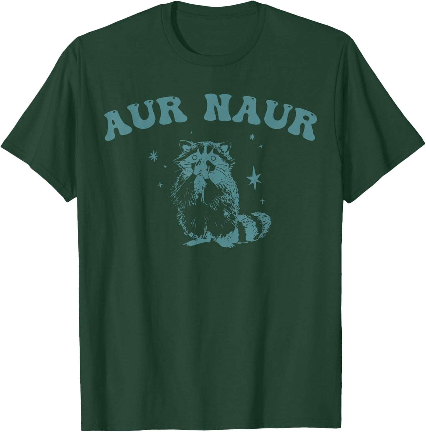 Aur Naur Funny Aur Naur Meme Raccoon Tirash Panda T-Shirt - T-Shirt | Forest