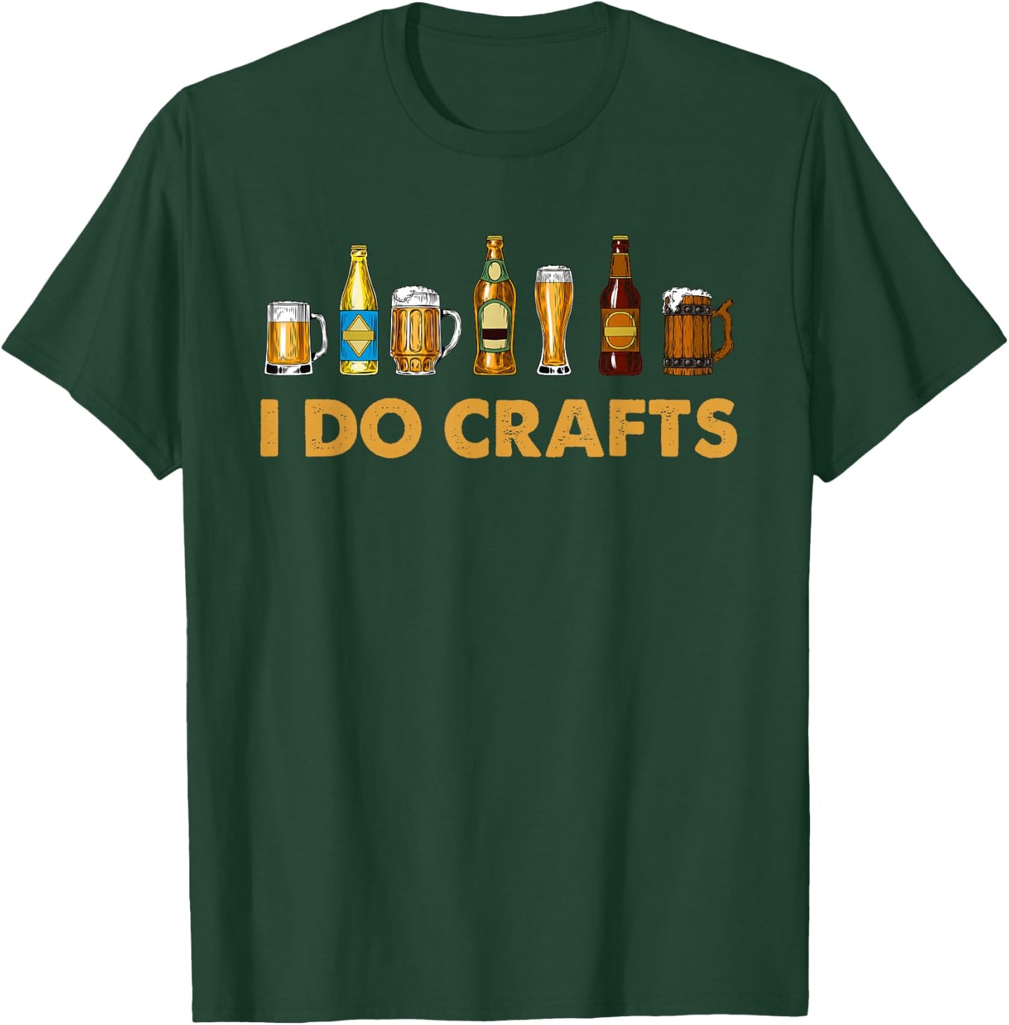 Craft Beer Vintage I Do Crafts Home Brewing Art T-Shirt - T-Shirt | Forest