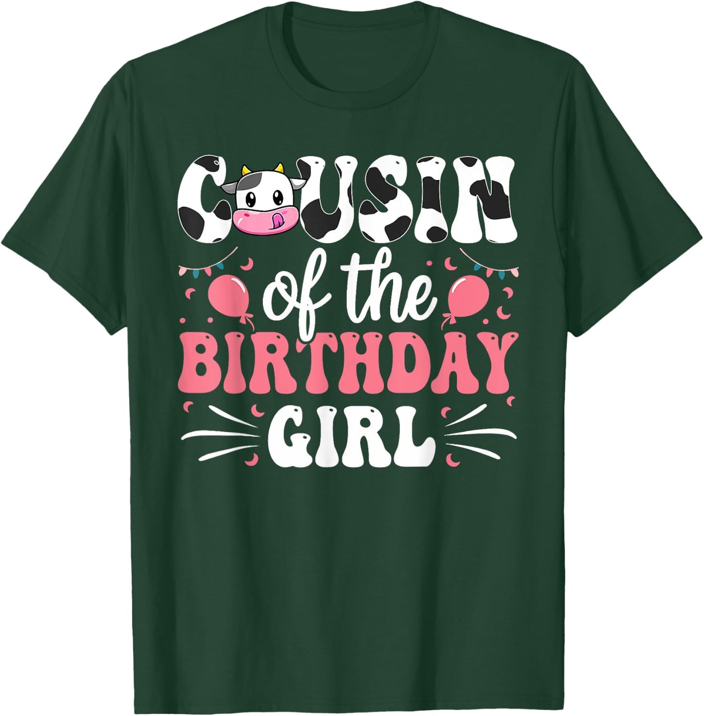 Cousin Of The Birthday Girl Cow Family Matching 1st Birthday T-Shirt - T-Shirt | Forest
