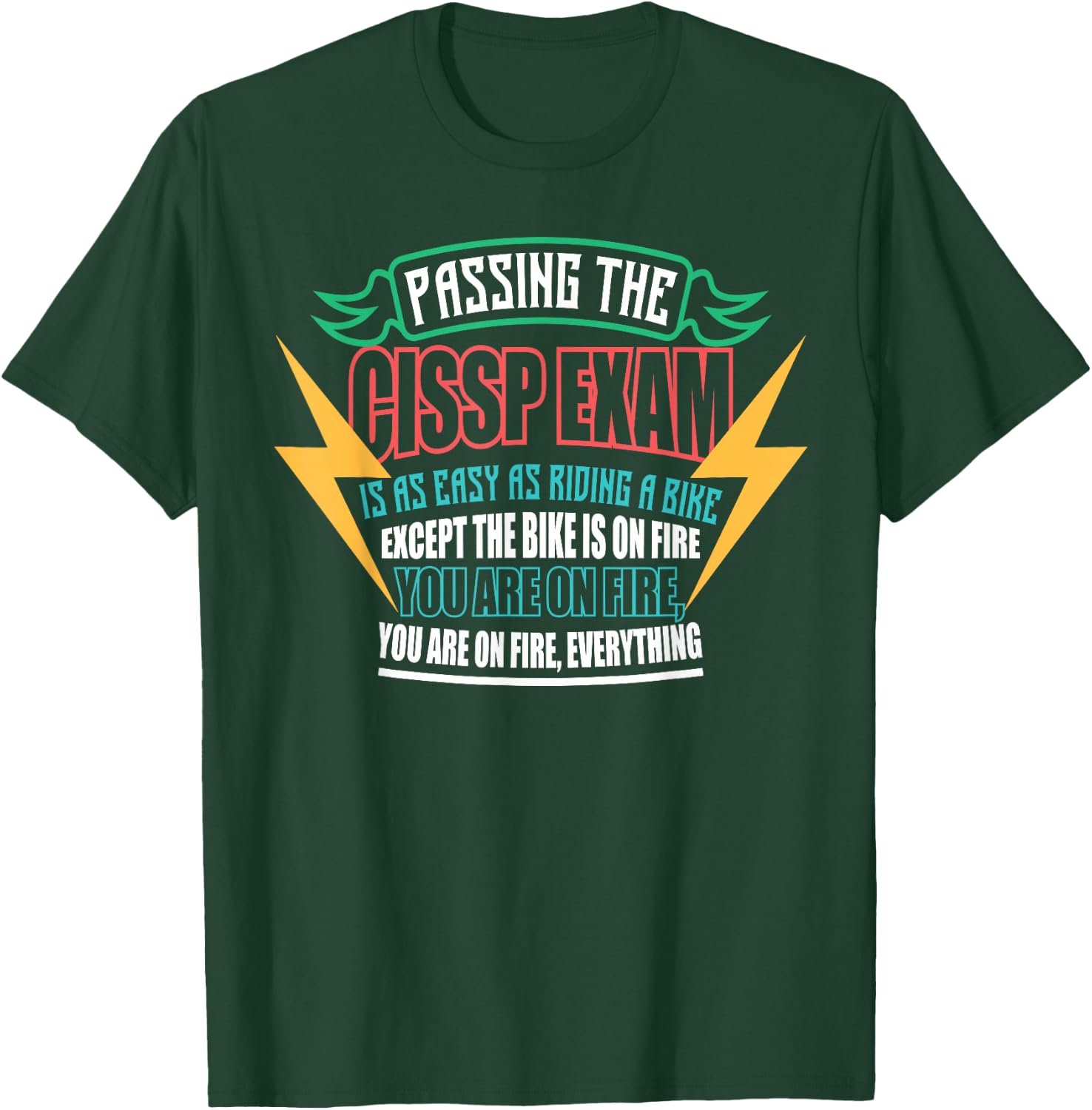 Cybersecurity CISSP Exam Passer Computer Programmer Nerd T-Shirt - T-Shirt | Forest
