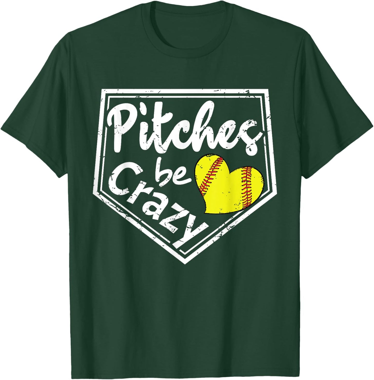 Pitches Be Crazy Softball Player Funny T-Shirt - T-Shirt | Forest