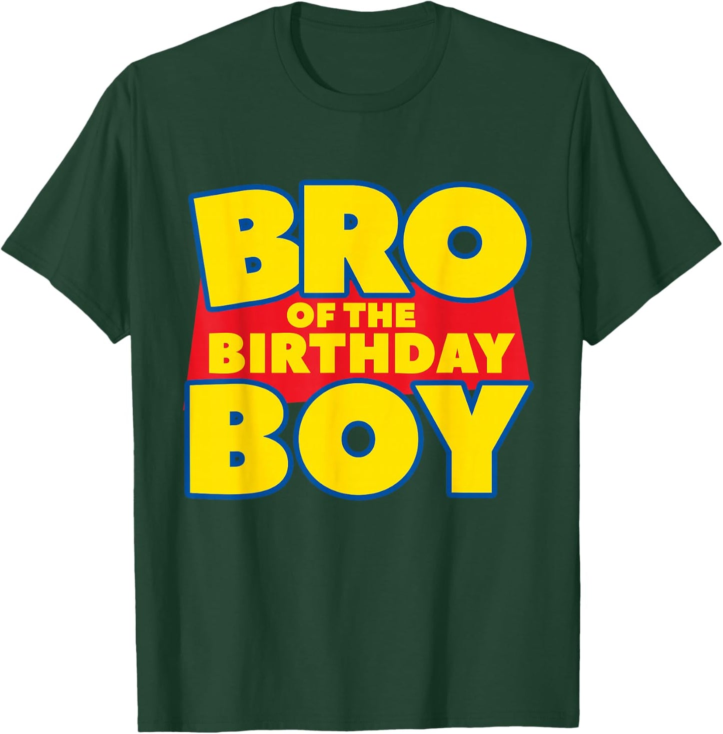 Brother Bro Of The Toy Birthday Boy Funny Story Theme B-day T-Shirt - T-Shirt | Forest