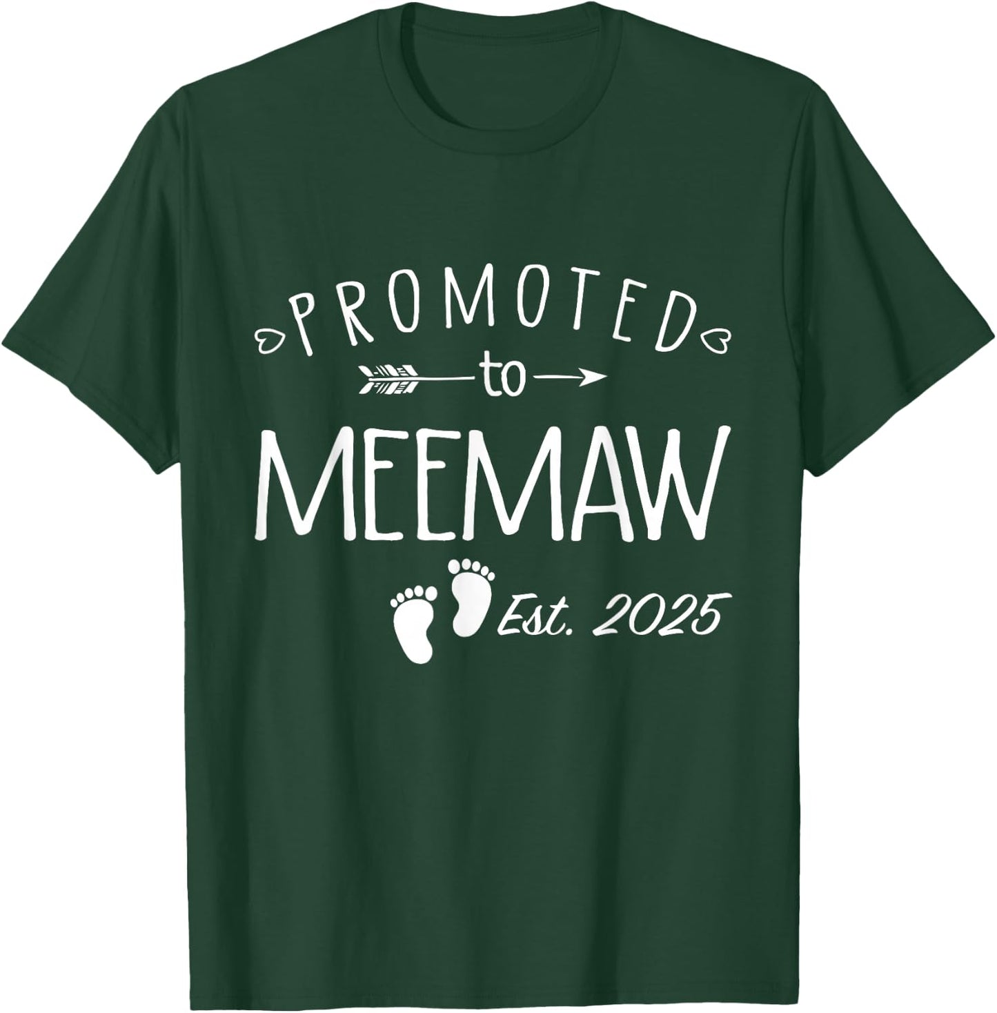 Promoted to Meemaw 2025 Soon to Be Meemaw T-Shirt - T-Shirt | Forest