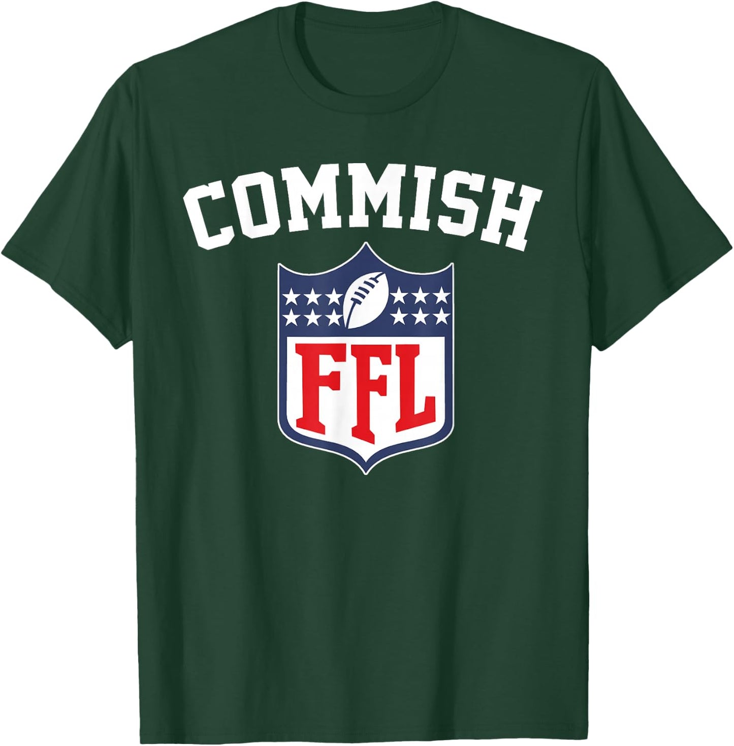 The Commish Funny Fantasy Football League FFL Commish T-Shirt - T-Shirt | Forest