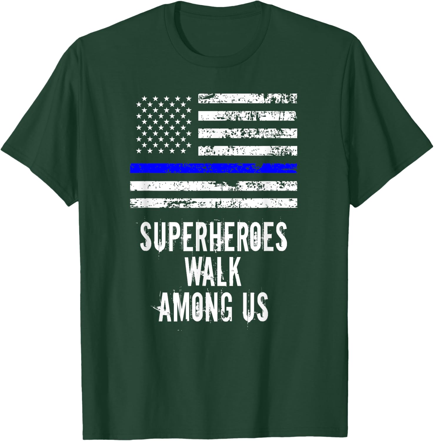 Superheroes Walk Among Us Support Police USA Flag T-Shirt - T-Shirt | Forest
