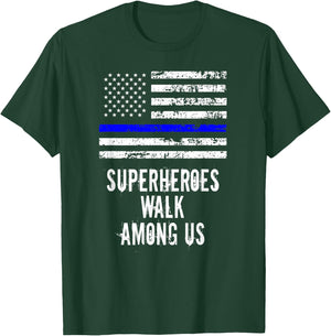 Superheroes Walk Among Us Support Police USA Flag T-Shirt - T-Shirt | Forest