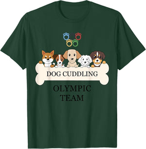 Funny Dog Quote Cuddling Olympic Team Cool Animal Women Kids T-Shirt - T-Shirt | Forest