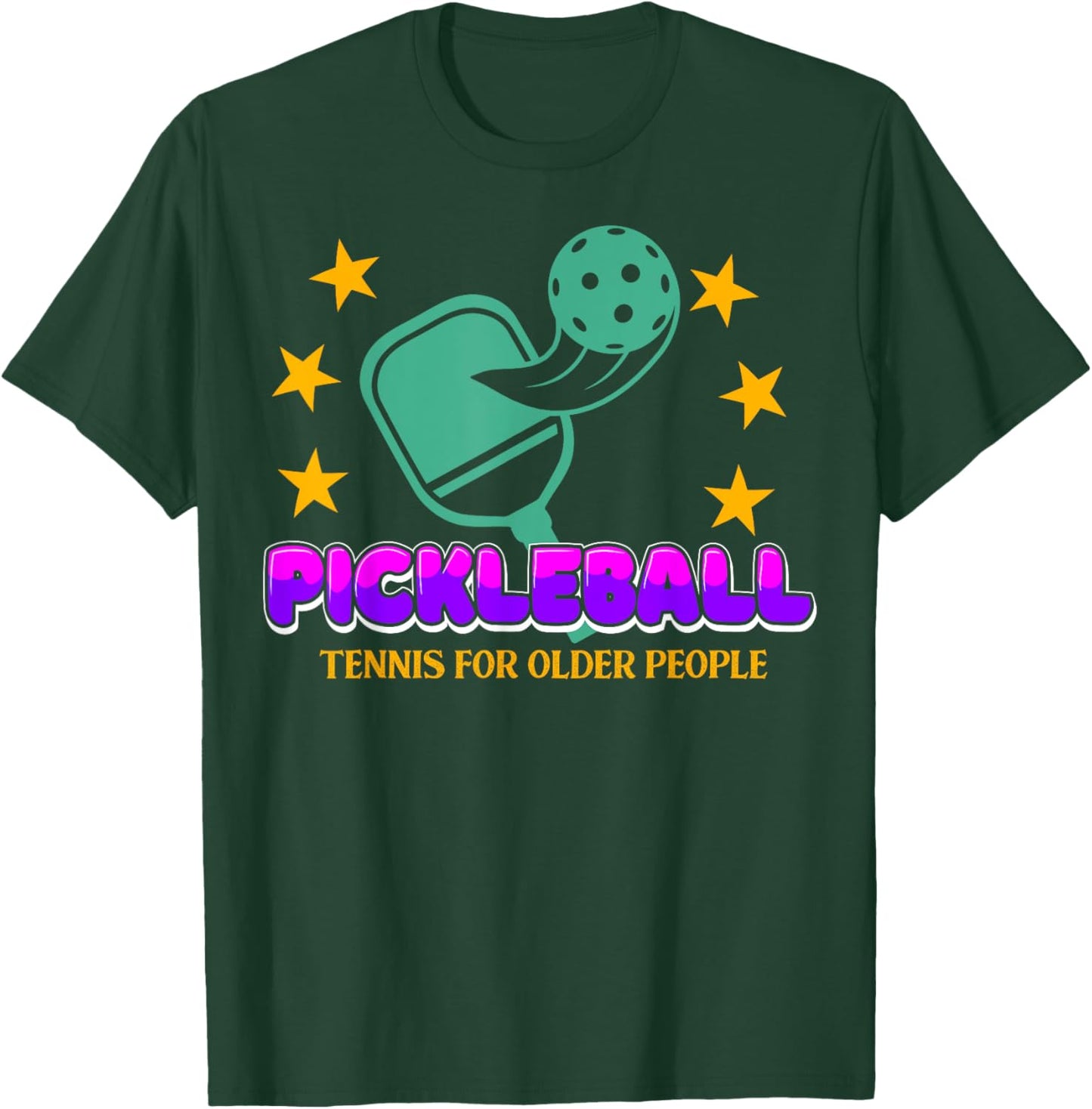Pickleball - Tennis for older People T-Shirt - T-Shirt | Forest