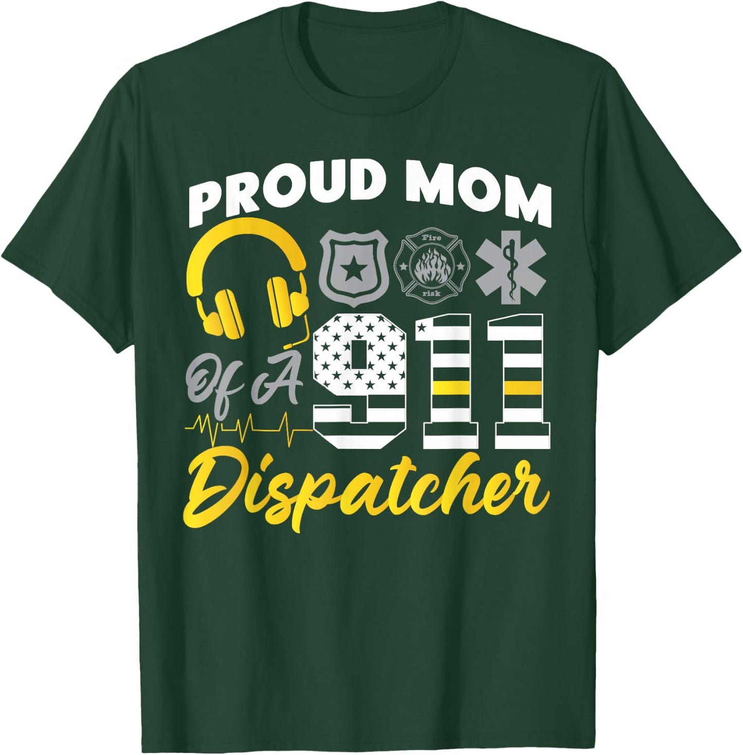 911 Dispatcher Thin Gold Yellow Line Mom American Flag Proud T-Shirt - T-Shirt | Forest