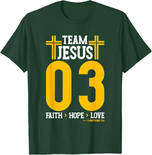 Christian - Team Jesus 03 Faith Hope Love T-Shirt - T-Shirt | Forest