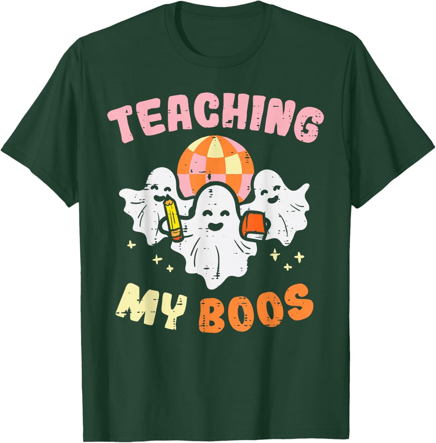 Halloween Teacher Teaching My Boos Costume Teacher Men Women T-Shirt - T-Shirt | Forest