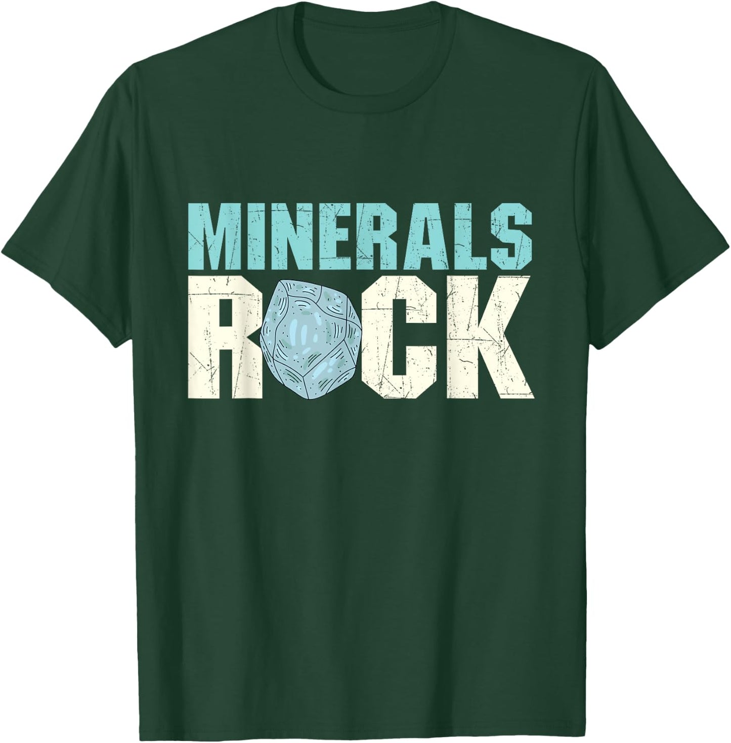 Minerals Rock - Rock Collector Geode Hunter Geology T-Shirt - T-Shirt | Forest