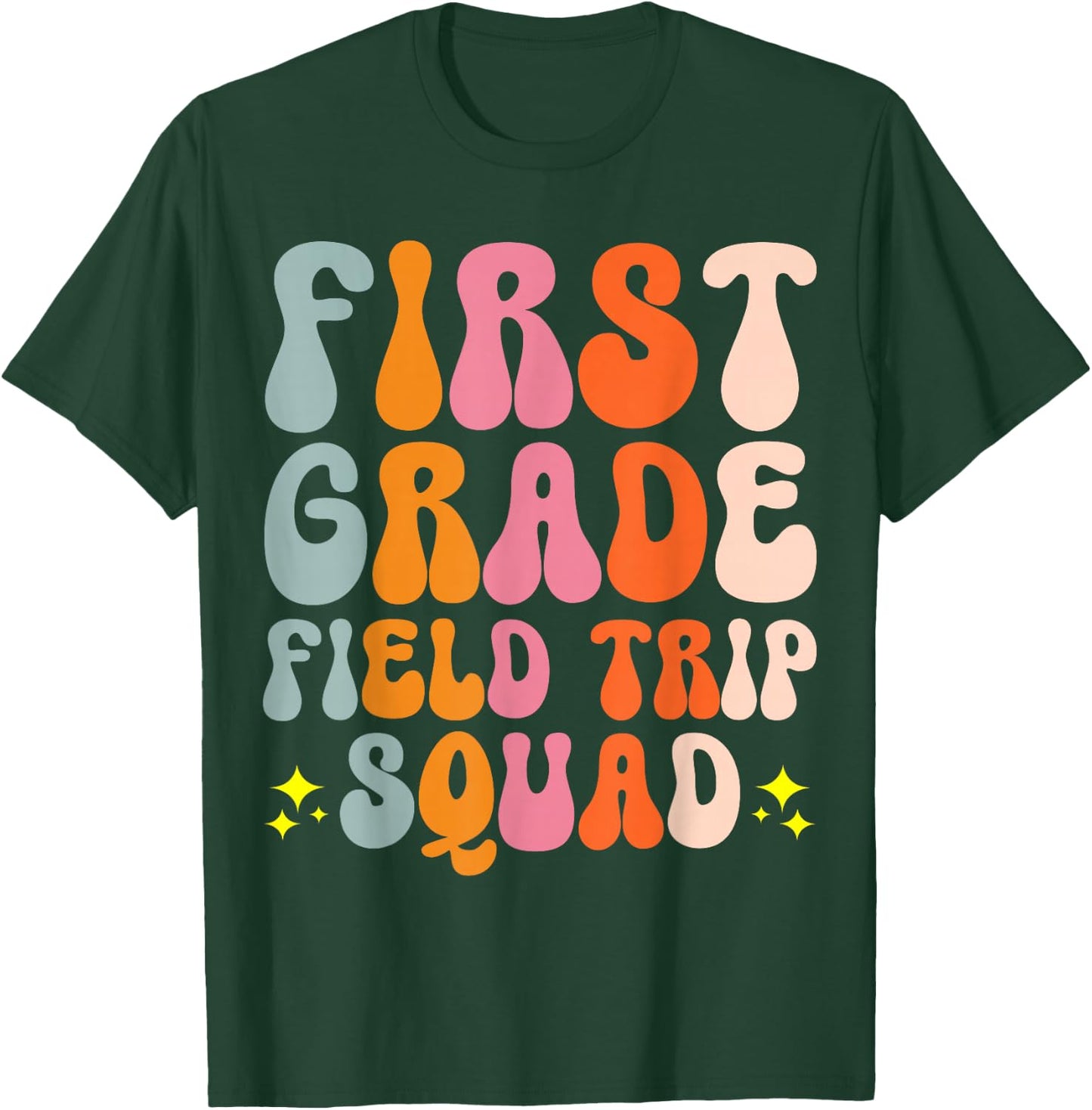 First Grade Field Trip Squad T-Shirt - T-Shirt | Forest