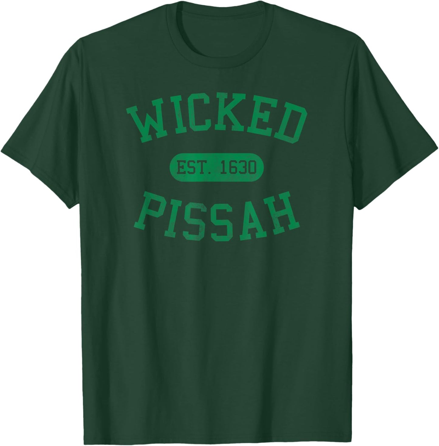 Distressed Vintage Wicked Pissah Boston MA Gag Bostonian T-Shirt - T-Shirt | Forest