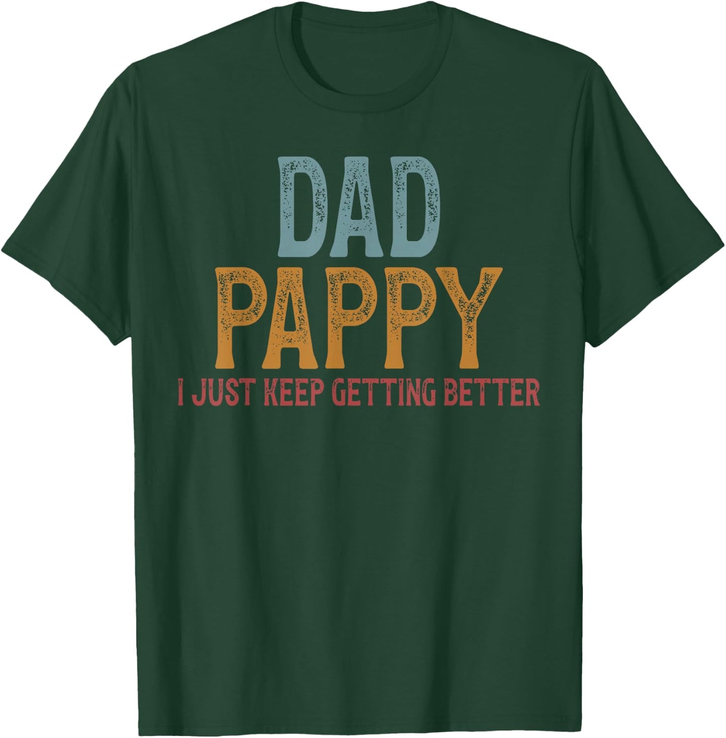 Dad Pappy Grandpa Pappy Grandfather T-Shirt - T-Shirt | Forest