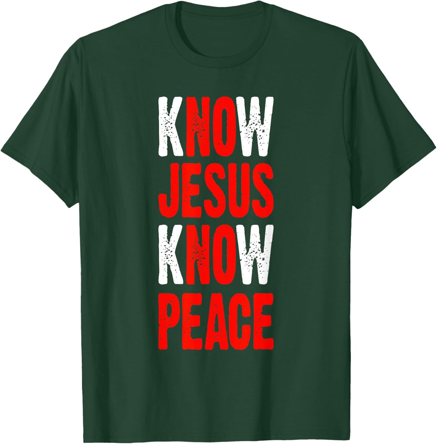 Know Jesus Know Peace Bible Verse Jesus Christ T-Shirt - T-Shirt | Forest