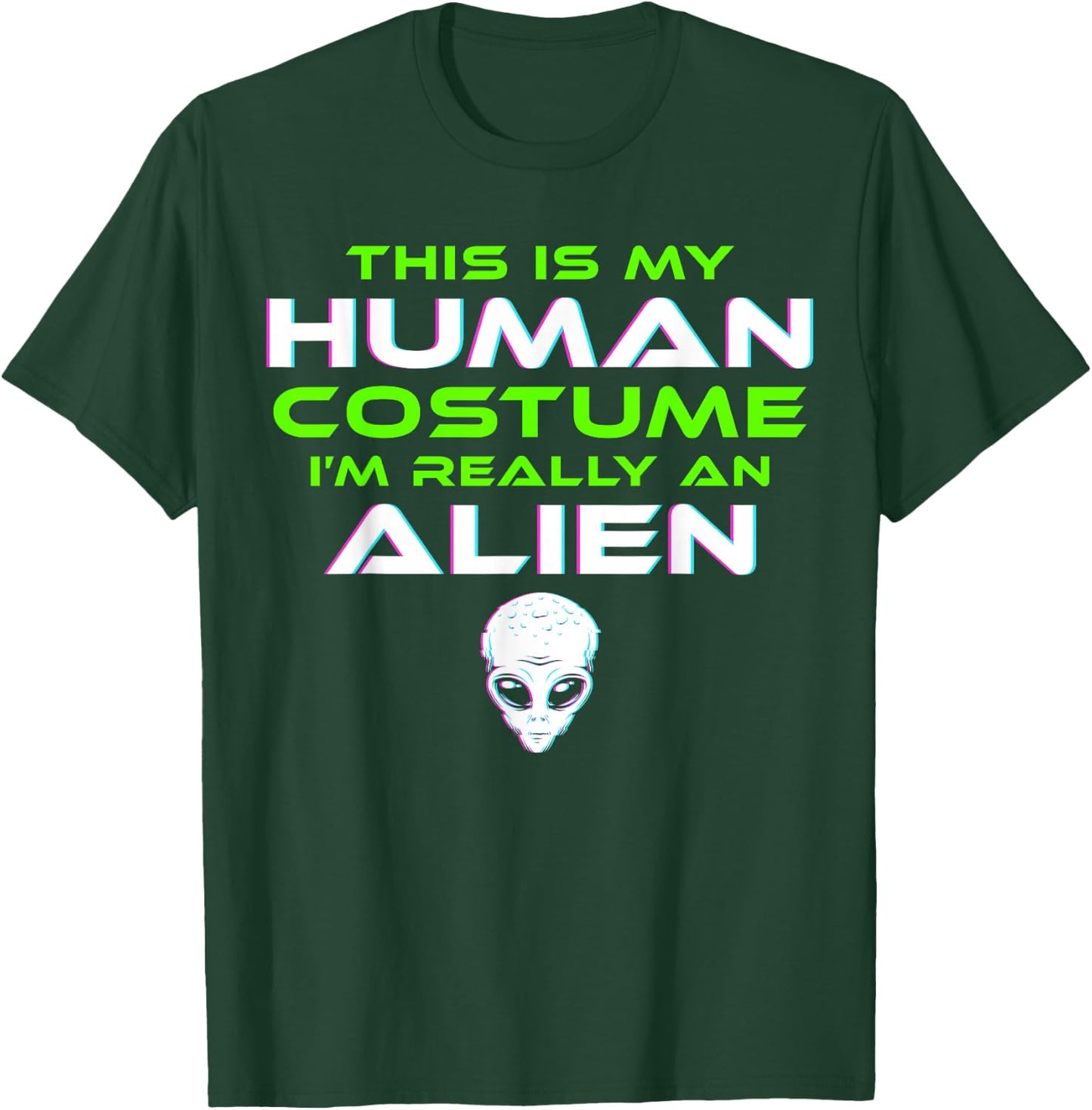 Alien Costume Halloween Funny Kids Men Women T-Shirt - T-Shirt | Forest