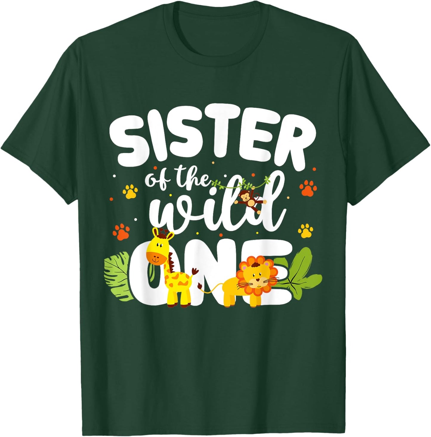 Sister of the Wild One Zoo Birthday Safari Jungle Animal T-Shirt - T-Shirt | Forest