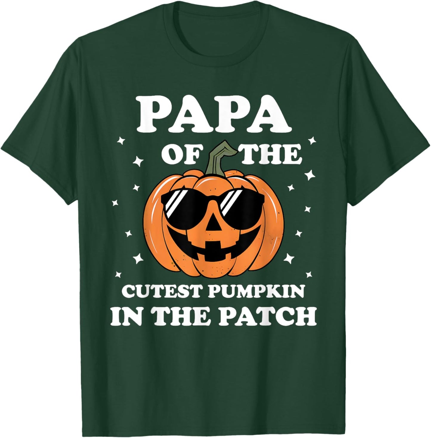 Papa Of The Cutest Pumpkin In The Patch Halloween Family T-Shirt - T-Shirt | Forest