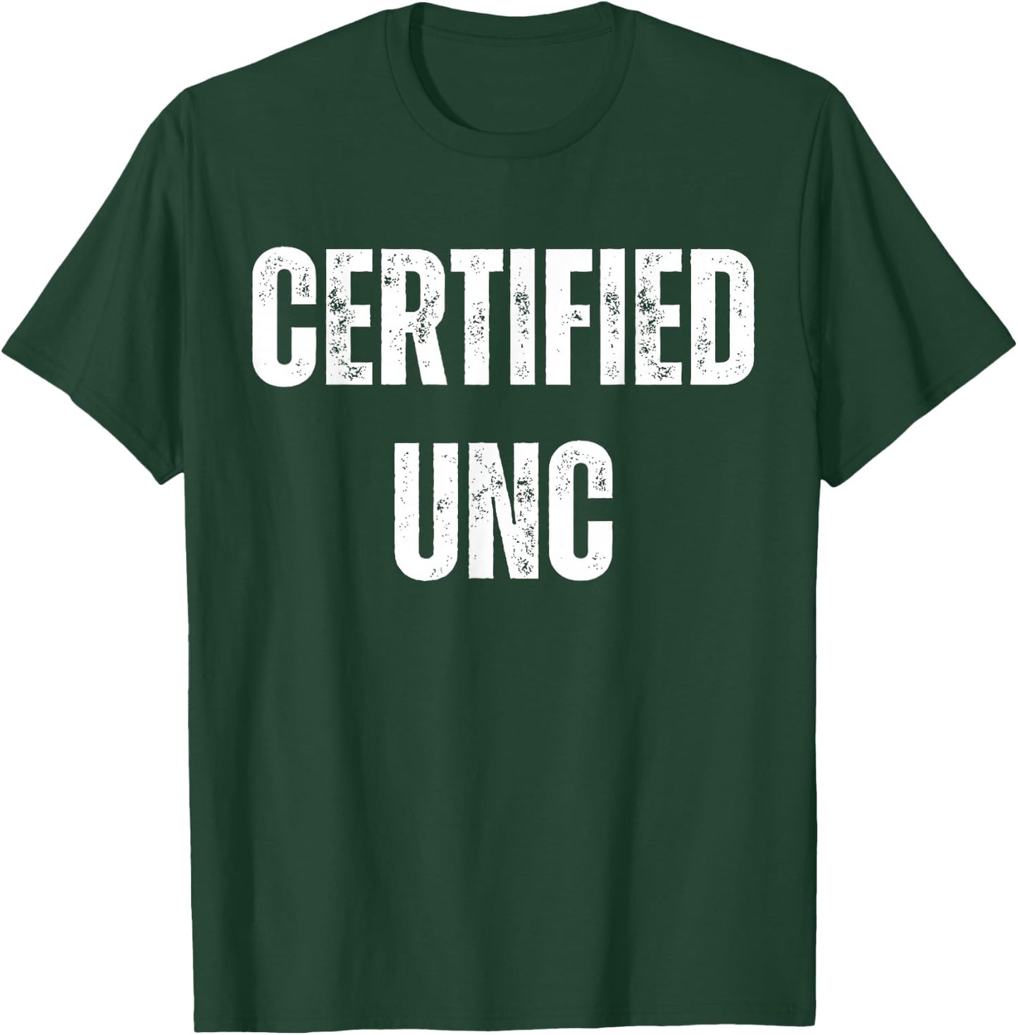 Certified UNC Gen Z Slang Funny Adult Family Top T-Shirt - T-Shirt | Forest