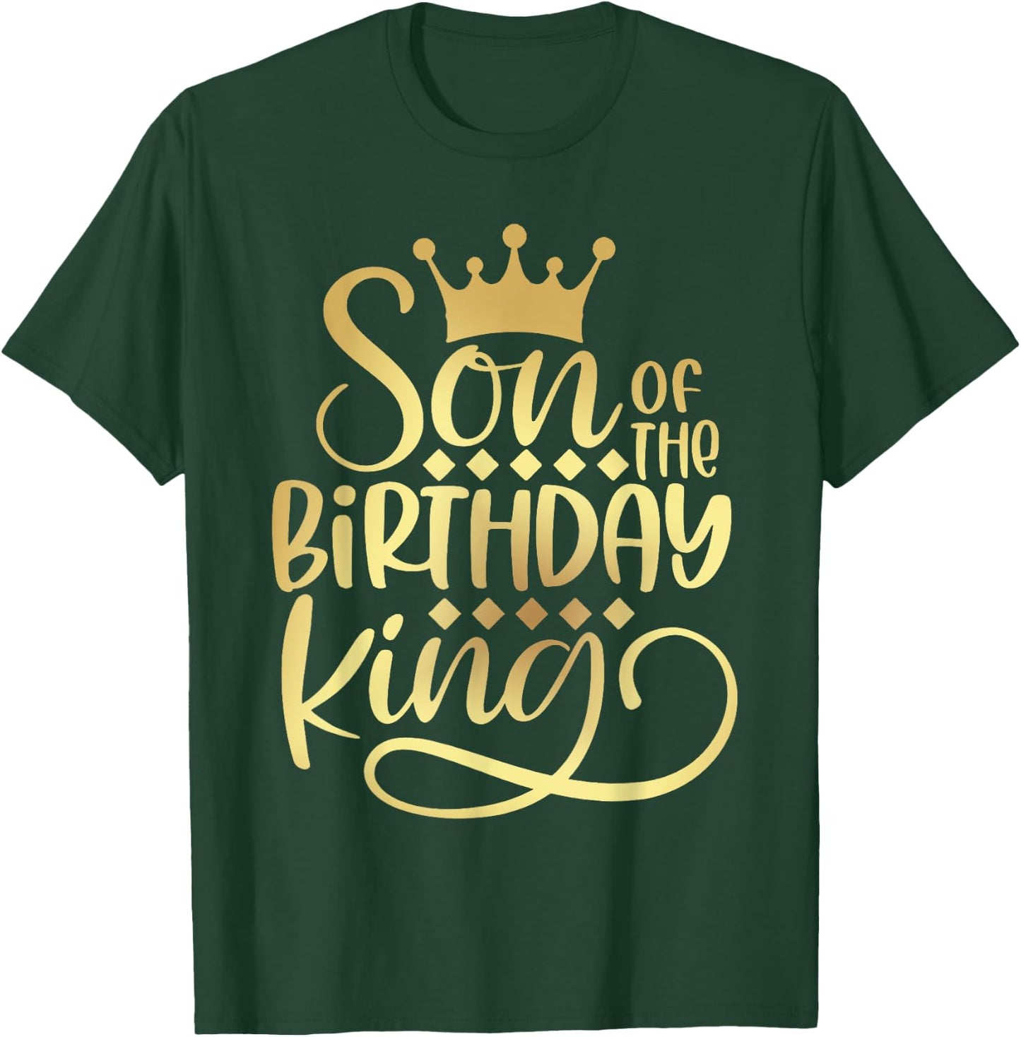 Son Of The Birthday King Boys Bday Party Gift T-Shirt - T-Shirt | Forest
