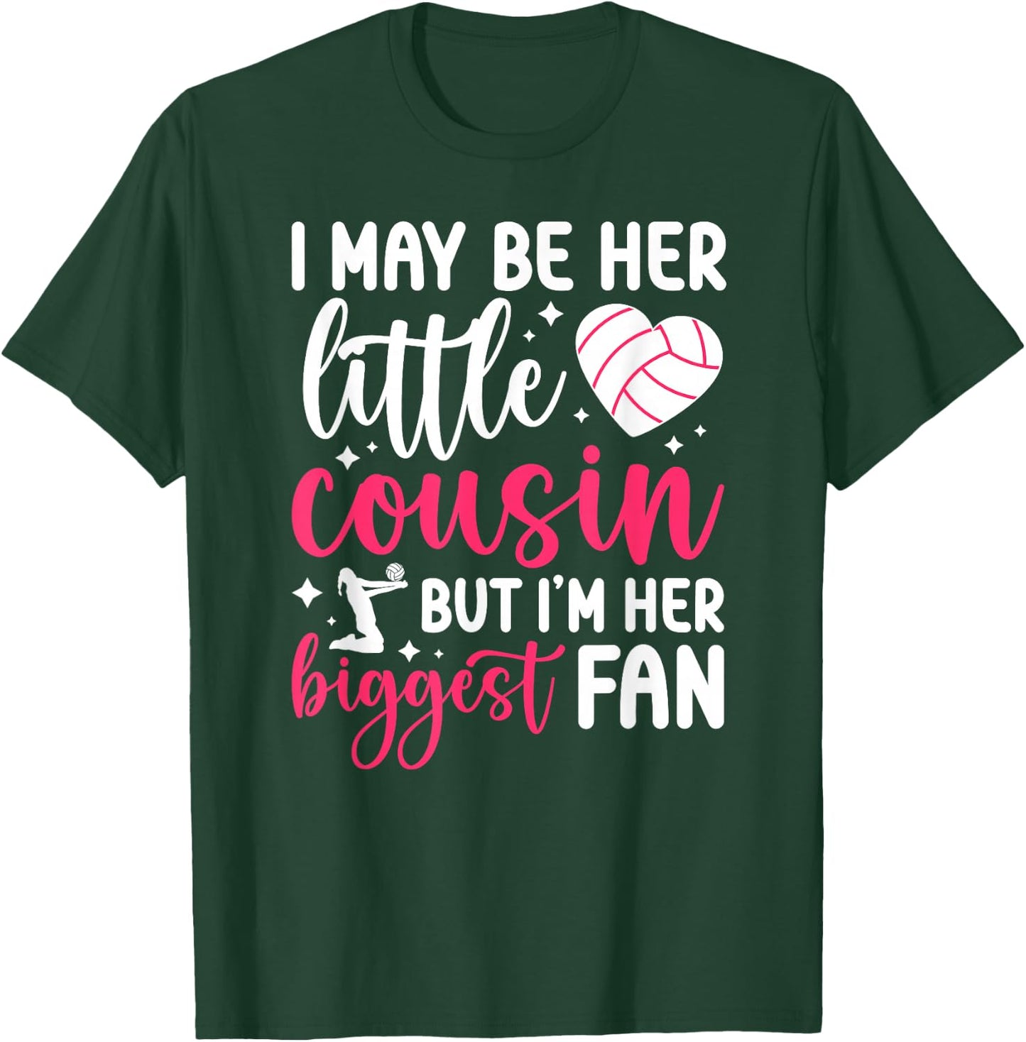Her Biggest Fan Volleyball Cousin Volleyball Player Cousin T-Shirt - T-Shirt | Forest