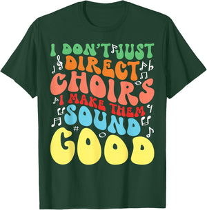 Choir Director Musician Musical Choir Choral Choir Teacher Men Women T-Shirt - T-Shirt | Forest