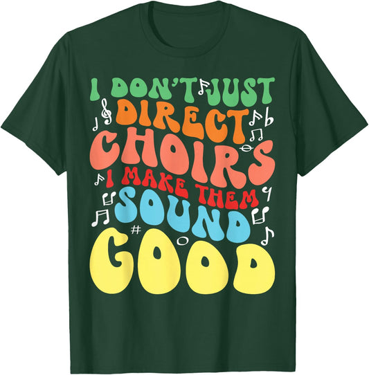 Choir Director Musician Musical Choir Choral Choir Teacher Men Women T-Shirt - T-Shirt | Forest