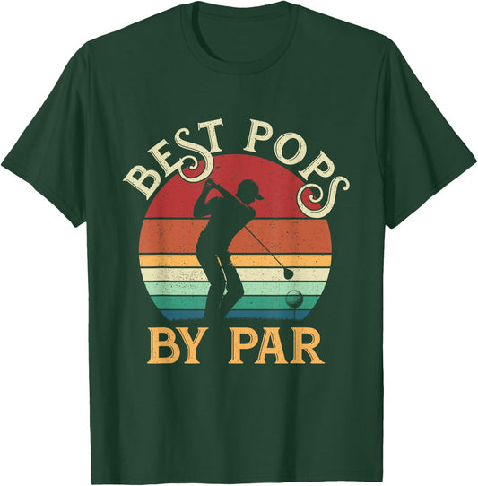 Vintage Best Pops By Par Father's Day Golfing Golf Lovers T-Shirt - T-Shirt | Forest