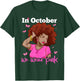 In October We Wear Pink Black Woman Breast Cancer Awareness T-Shirt - T-Shirt | Forest