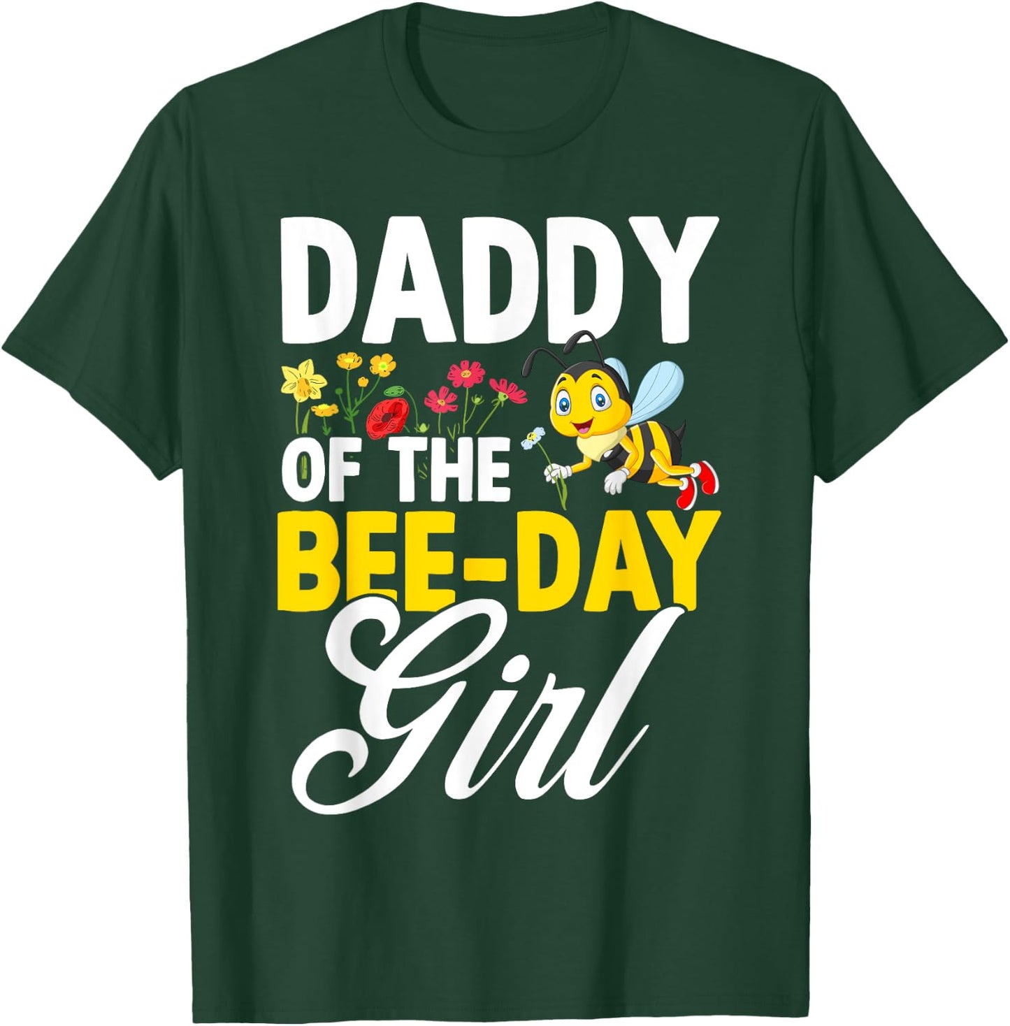Daddy of The Bee Day Girl Bee Birthday Party Theme T-Shirt - T-Shirt | Forest