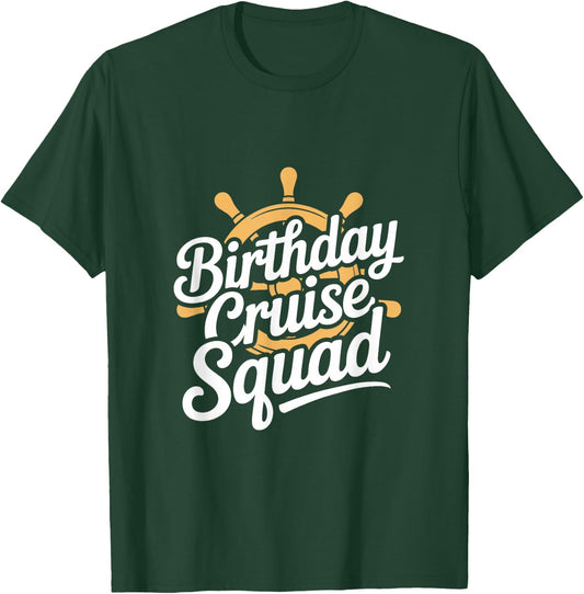 Birthday Cruise Squad Nautical Party Crew T-Shirt - T-Shirt | Forest