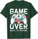 Game Over Back To School Shirt First Day Of School Boy Girl T-Shirt - T-Shirt | Forest