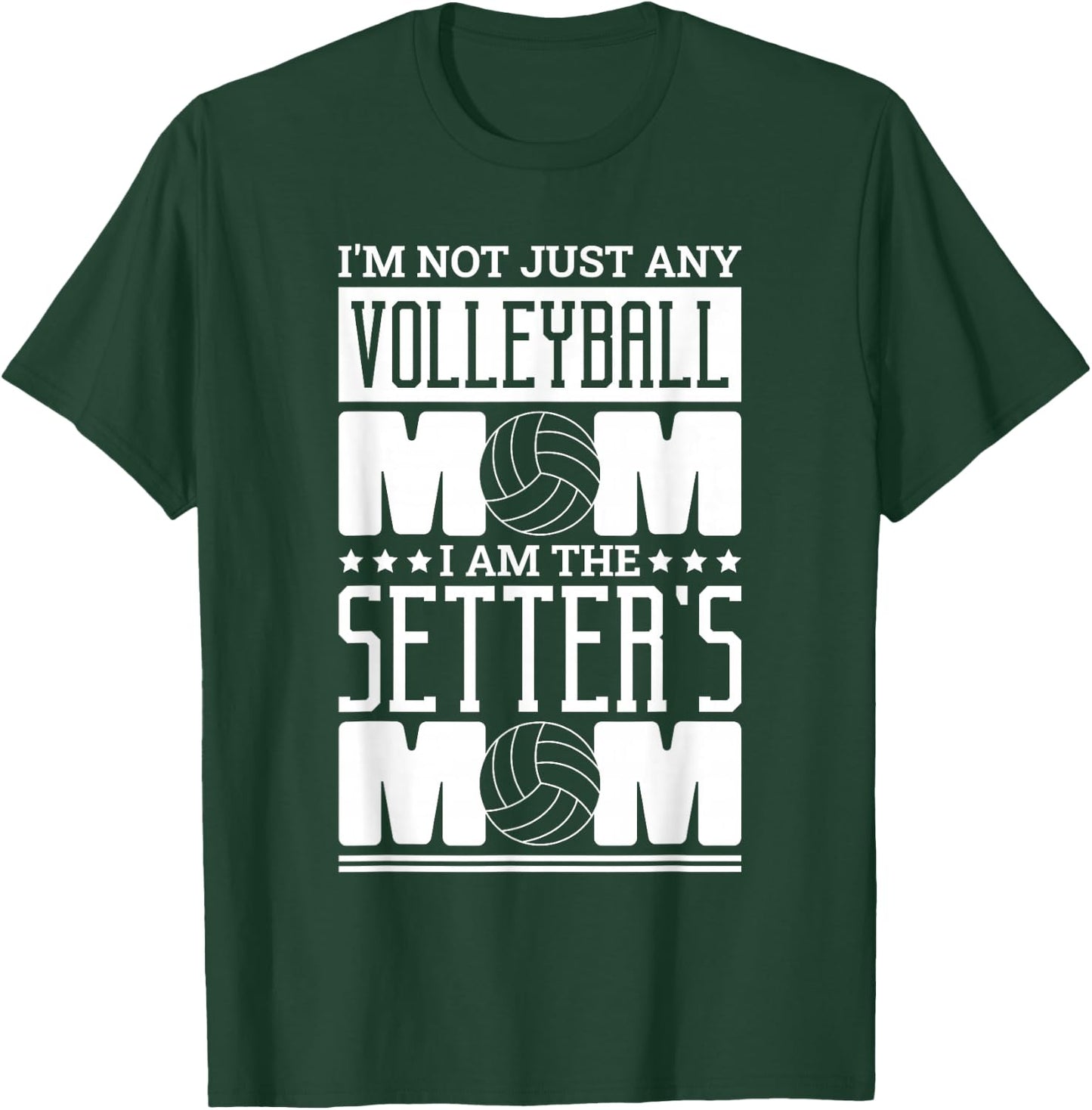 Volleyball Mom Design for Volleyball Setter Mom Mommy T-Shirt - T-Shirt | Forest