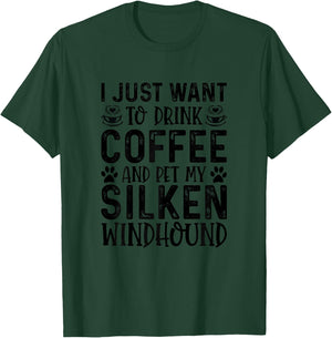 Silken Windhound Dog Owner Coffee Lover Funny Dog Mom T-Shirt - T-Shirt | Forest
