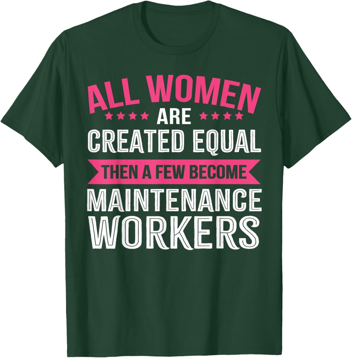 Maintenance Worker Women T-Shirt - T-Shirt | Forest