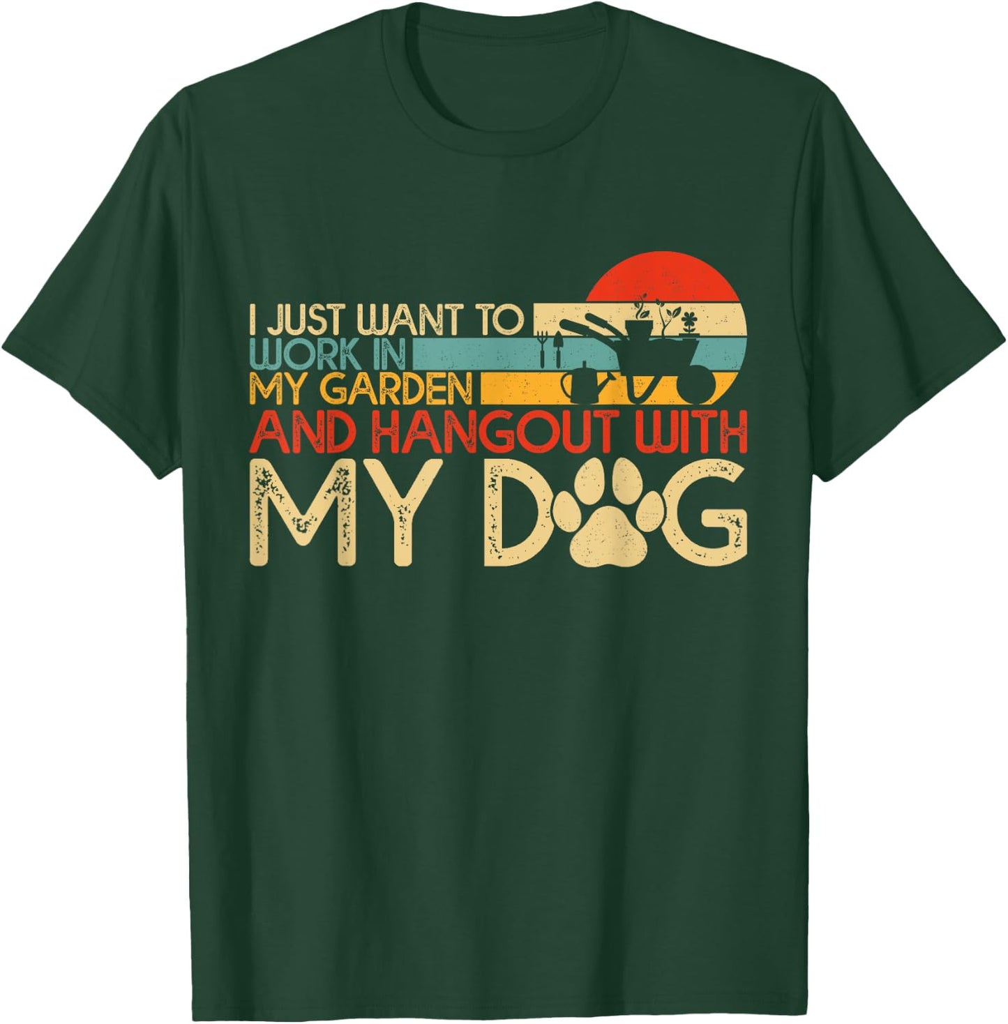 Gardening Women Men Funny Garden Gardener Dog Lover Plants T-Shirt - T-Shirt | Forest