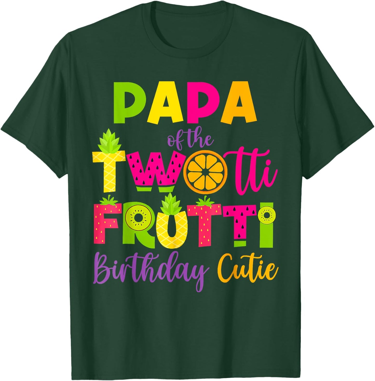Funny Papa Twotii Frutti Birthday Family 2nd Birthday Girl T-Shirt - T-Shirt | Forest