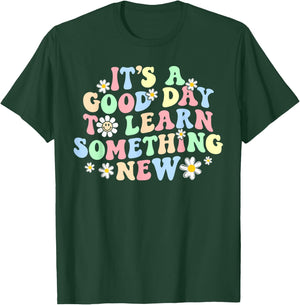 Retro Teacher Shirt, It's A Good Day To Learn Something New Men Women Kids T-Shirt - T-Shirt | Forest