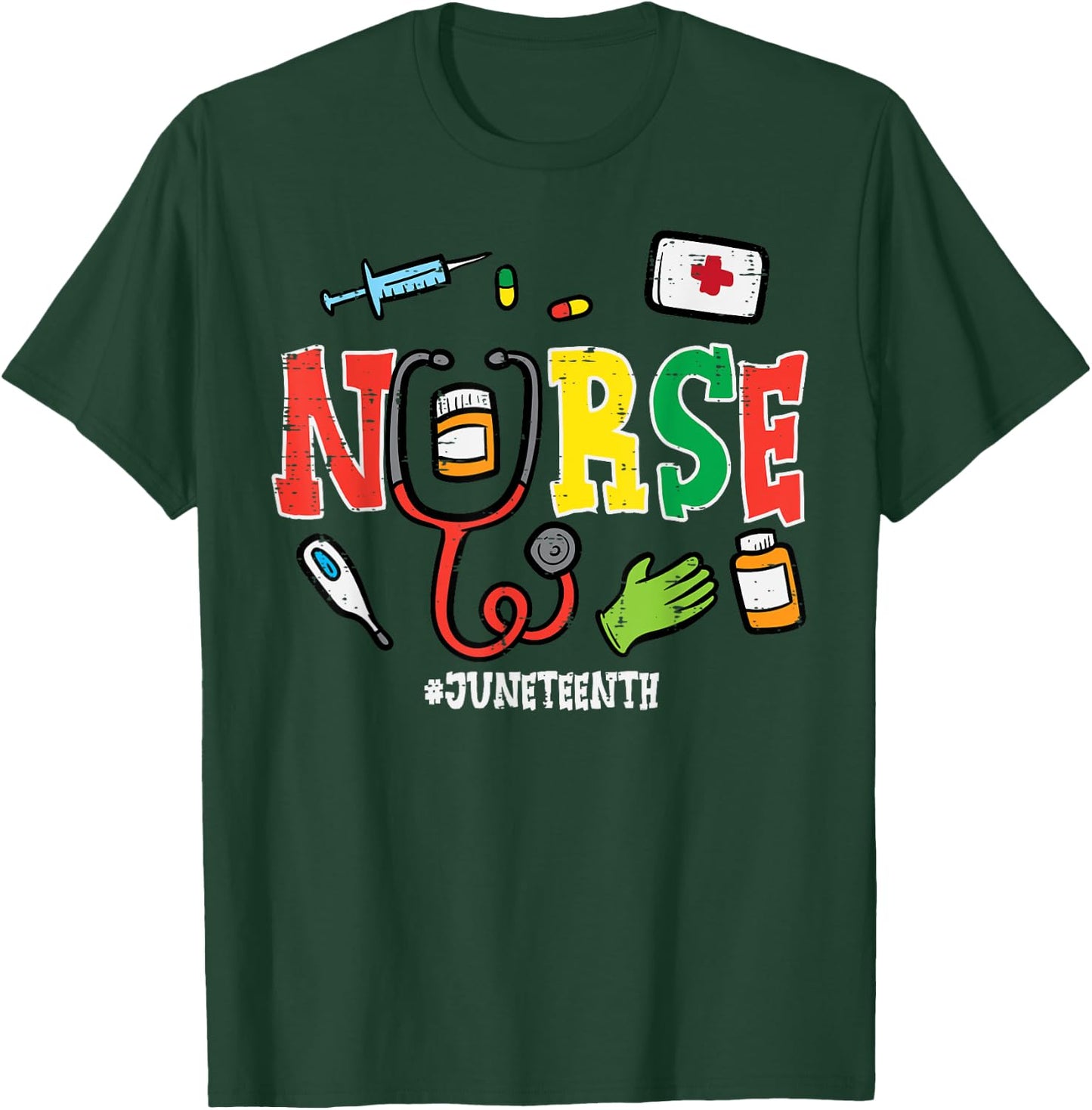 Juneteenth Nurse Black Freedom Day 1865 Scrub Top Women Men T-Shirt - T-Shirt | Forest