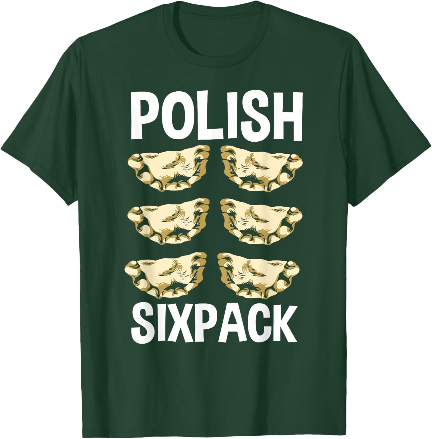 Polish Sixpack Baking Polish Food Pierogies Baker Pierogi T-Shirt - T-Shirt | Forest