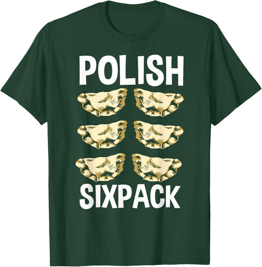 Polish Sixpack Baking Polish Food Pierogies Baker Pierogi T-Shirt - T-Shirt | Forest