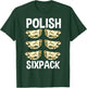 Polish Sixpack Baking Polish Food Pierogies Baker Pierogi T-Shirt - T-Shirt | Forest