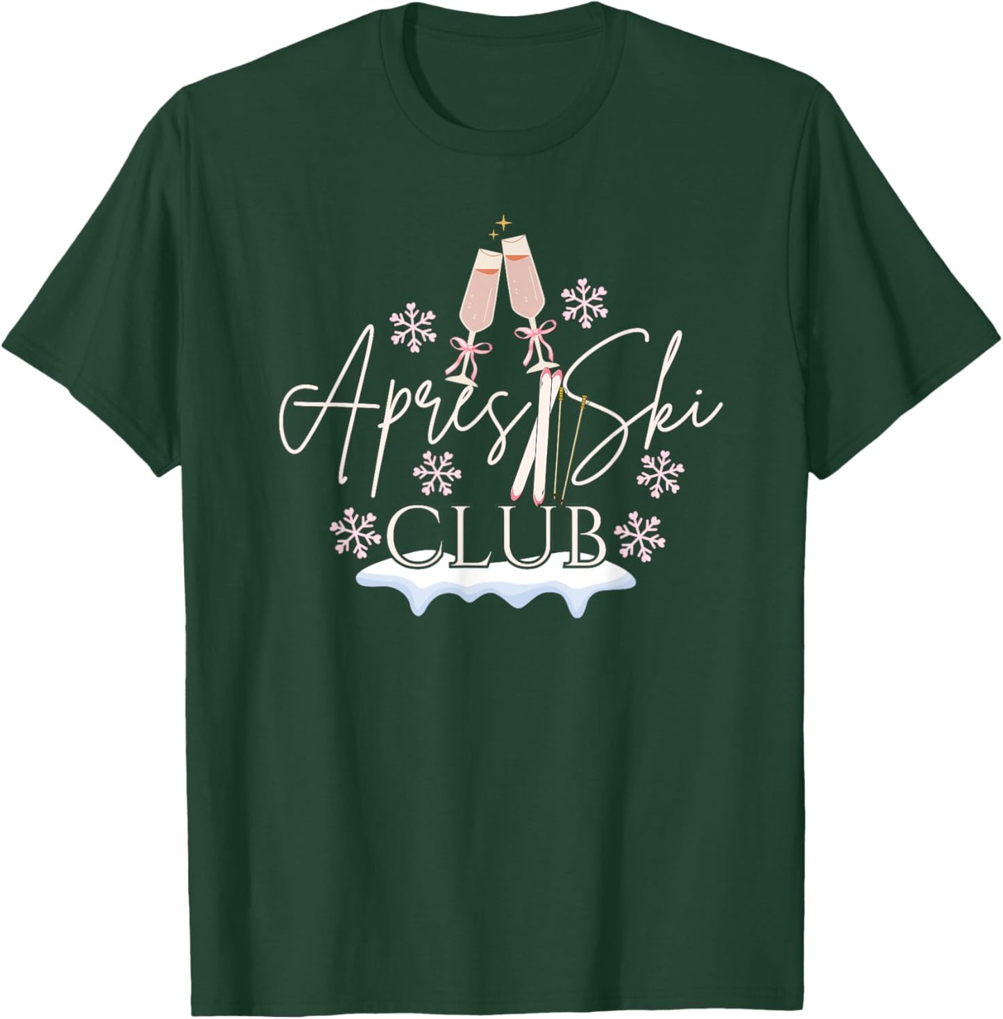 Apres Ski Club Drinking Girls Trip Coquette Matching Winter T-Shirt - T-Shirt | Forest