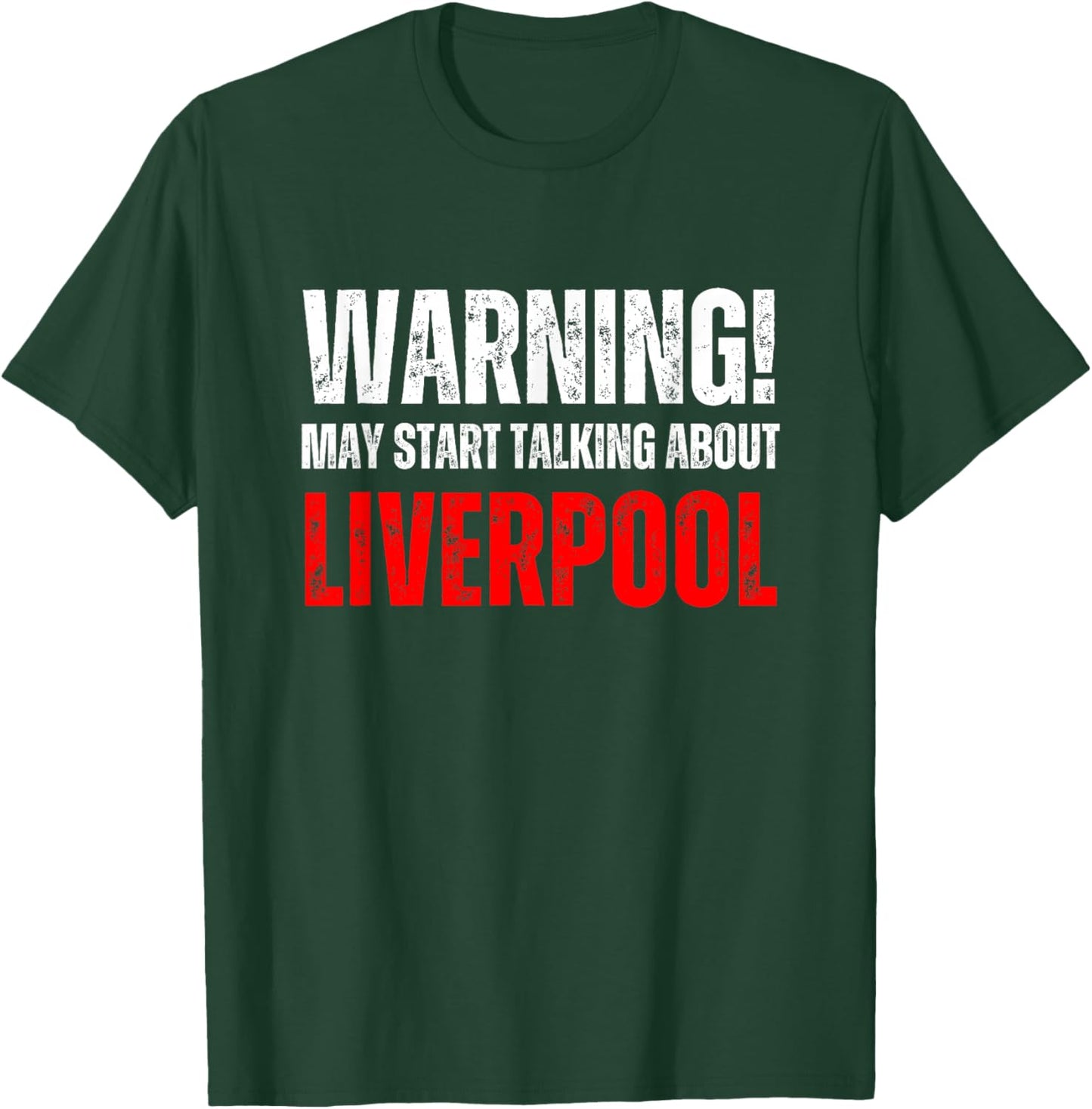 Liverpool Warning may start talking about, Funny Vintage T-Shirt - T-Shirt | Forest