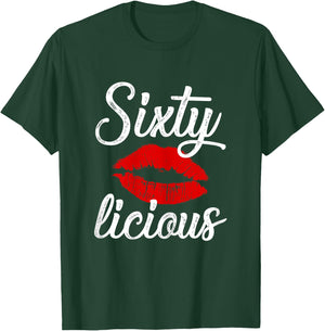 Sixty Licious Sexy Lips Funny 60th Birthday Party Outfit T-Shirt - T-Shirt | Forest