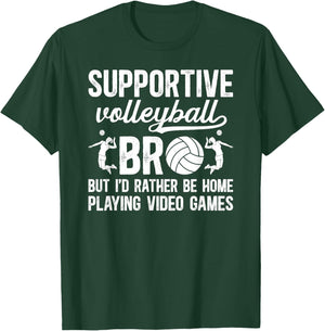 Supportive Volleyball Bro Funny Volleyball Brother T-Shirt - T-Shirt | Forest
