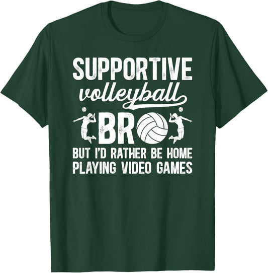 Supportive Volleyball Bro Funny Volleyball Brother T-Shirt - T-Shirt | Forest