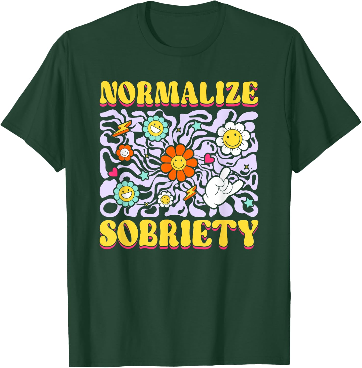 Sober Addiction Recovery Normalize Sobriety T-Shirt - T-Shirt | Forest